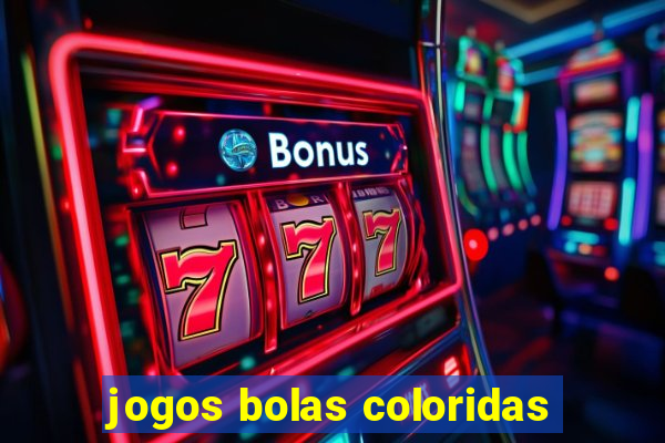 jogos bolas coloridas